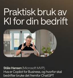 Digitalt foredrag: Jobb smartere med Copilot for Business