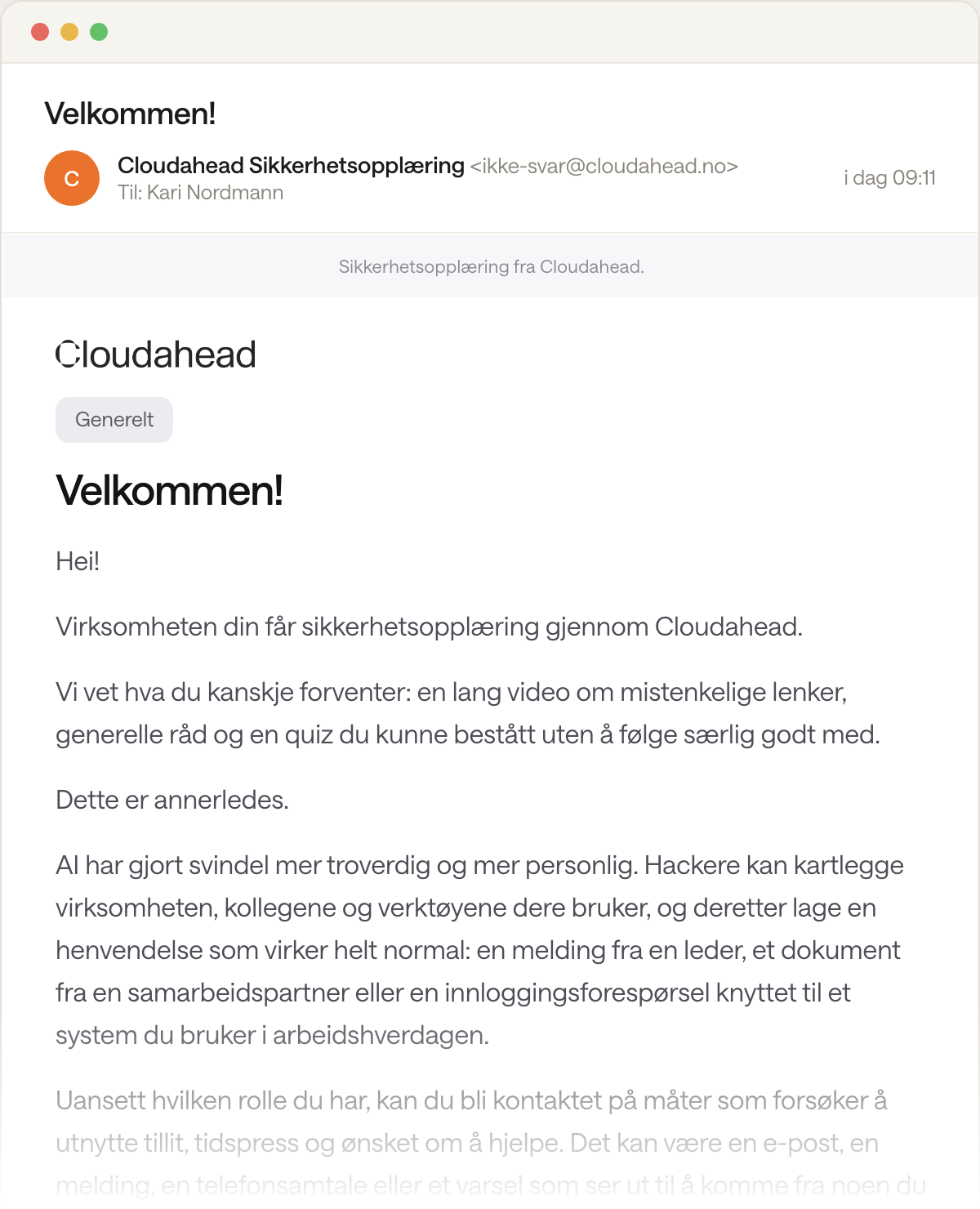 Skjermbilde av den første modulen i sikkerhetsopplæringen slik den kommer i innboksen til den ansatte, med Cloudahead som avsender